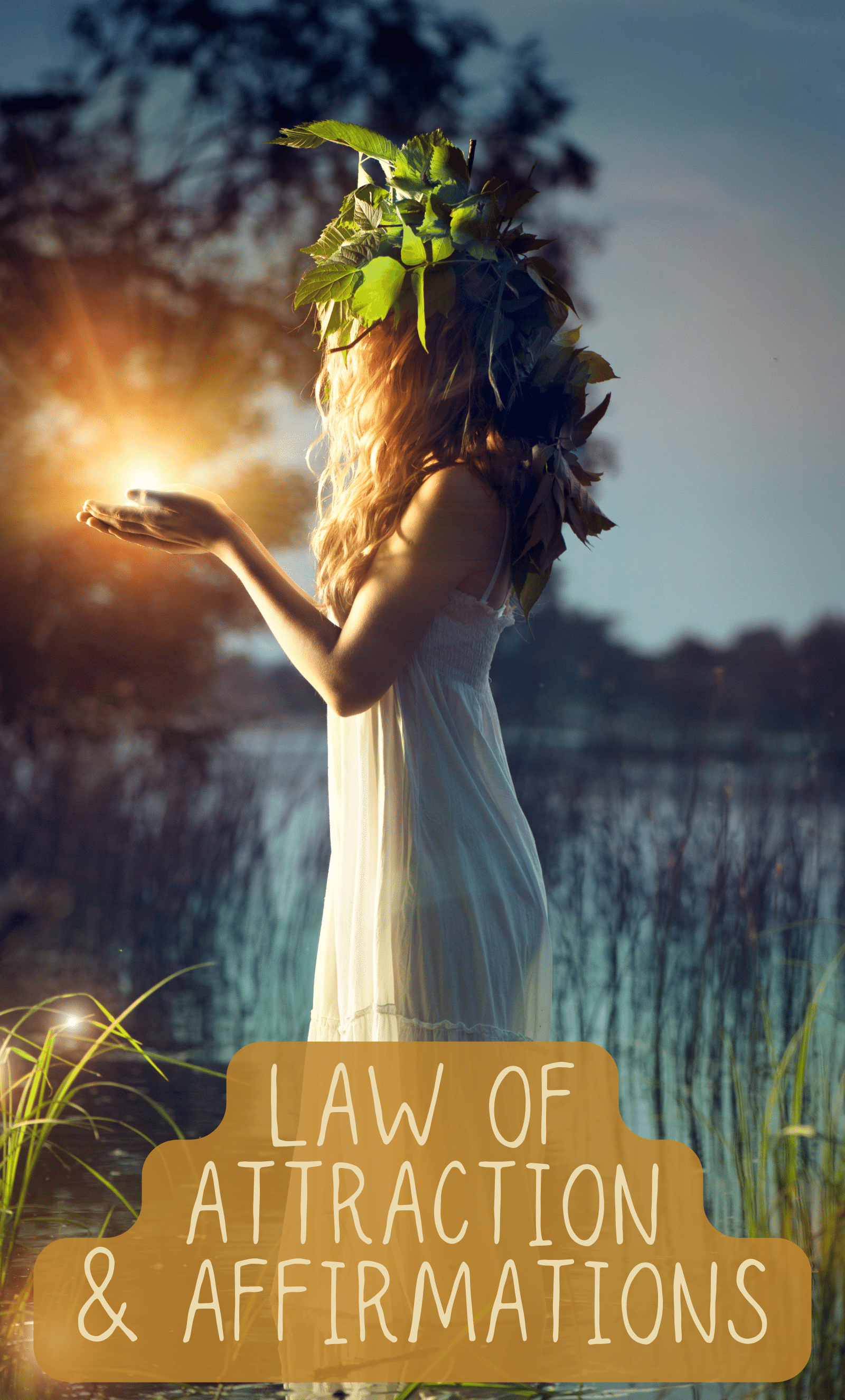 LAW OF ATTRACTION & AFFIRMATIONS